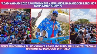 PETER MUNTHARIKA ALI NDICHIKOKA ABALE UYUDI NDI MPULUMUTSI TAONANI NKHWIMBI KU MANGOCHI DPP RALLY [upl. by Mcclenon]