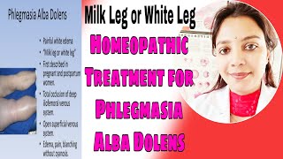 What Is Phlegmasia Alba Dolens  and Homeopathic Treatment of Phlegmasia Alba Dolens  Milk leg [upl. by Nanis]