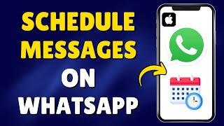 Schedule WhatsApp Messages Like a PRO on Your iPhone Today [upl. by Eleanor906]