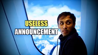 MOST USELESS AIRPLANE ANNOUNCEMENT EVER [upl. by Nepil]