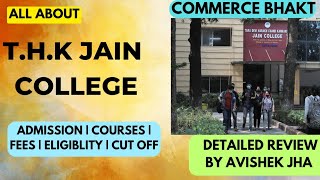 THK JAIN COLLEGE  ADMISSION FEES  ELIGIBILITYCOURSES CUT OFF  PLACEMENTS [upl. by Araes]