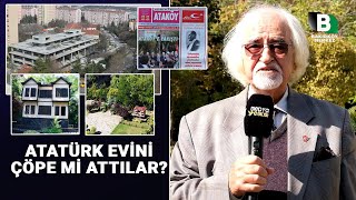 ATATÜRK EVİNİ ÇÖPE Mİ ATTILAR [upl. by Phira]