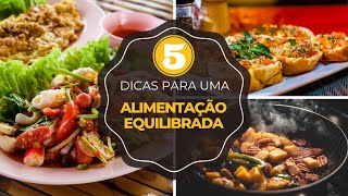 Dicas Para Uma Alimentação Equilibrada [upl. by Nnaeiram977]