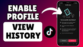 How to EnableTurn On Profile View History on TikTok [upl. by Johnnie]