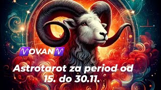 Astrotarot♈OVAN ♈ novac posao ljubav i zdravlje od 1511 do 30112024godine💻💸♥️👩🏼‍⚕️ [upl. by Eahc]