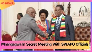 Mnangagwa In Secret Meeting With SWAPO Officials [upl. by Kaila]