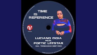 Time is Reference Trinidadian Deep Naples Bush Remix [upl. by Maltzman]