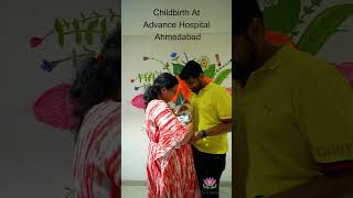 Childbirth At Advance hospital Ahmedabad [upl. by Albur759]