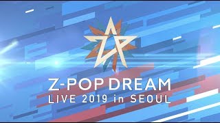 ZPOP Dream Live in Seoul Full Version [upl. by Nylirahs308]