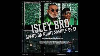 shorts ISLEY BROTHERS quotSPEND THE NIGHTquot SAMPLE BEAT  J MORRIS Beats jmorrisbeats318 [upl. by Diet663]