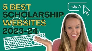 5 Best Scholarship Websites for College in 20232024 [upl. by Nagap985]