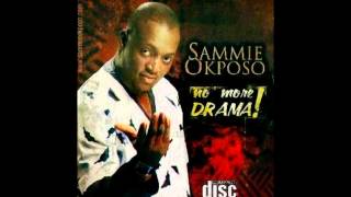 Sammie Okposo  He Knows [upl. by Aoh]