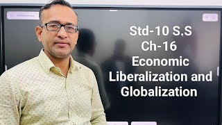 Std10 SS Ch16 Economic Liberalization amp Globalization  Sigma Is Live [upl. by Ivers]