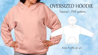 How to Sew an Oversized Hoodie With Kangaroo Pocket  Sewing Tutorial and PDF Pattern For Beginners [upl. by Grose585]