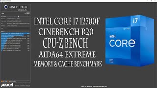 Core i7 12700F CINEBENCH R20 And CPUZ BENCH  AIDA64 Extreme Cache amp Memory Benchmark [upl. by Orrocos]