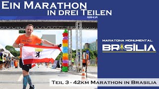 Ein Marathon Wochenende in der Hauptstadt Brasiliens  Maratona Monumental de Brasília 2024 Teil 33 [upl. by Ahsetra]