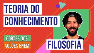 TEORIA DO CONHECIMENTO racionalismo e empirismo  Cortes dos Aulões do Enem  Filosofia  Ernani [upl. by Ilise]