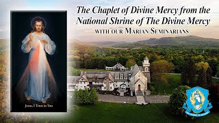 Mon July 22  Chaplet of the Divine Mercy from the National Shrine [upl. by Ruel]