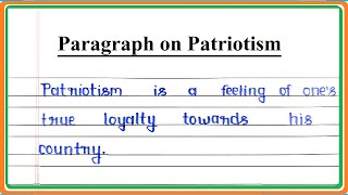 Paragraph on Patriotism in English  Paragraph on Patriotism  Patriotism [upl. by Anne-Corinne]