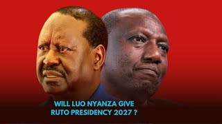 THE BIG GAME WILL LUO NYANZA amp RAILA VOTES GIVE RUTO THE PRESIDENCY 2027 [upl. by Thgiwd]