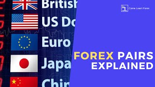 Forex Currency Pairs Explained [upl. by Efar634]