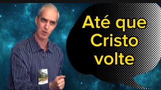 Até que Cristo Volte  Romeu Bornelli [upl. by Kussell695]