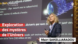 CONFÉRENCE quotExploration des mystères de lUnivers quot par Mairi Sakelliaradou 🔎 [upl. by Micki]