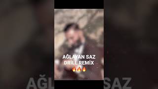 AĞLAYAN SAZ  Drill Remix  OUT NOW 💯🦁 [upl. by Assiar49]