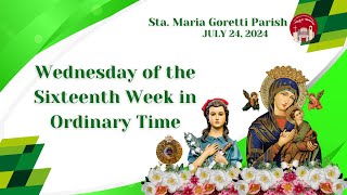 July 24 2024  Wednesday of the Sixteenth Week in Ordinary Time [upl. by Erret]