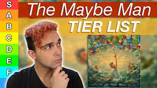 AJR  quotThe Maybe Manquot TIER LIST  ranking every song on AJRs newest album TMM [upl. by Luo]