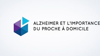 Savoir Être Aidant  Alzheimer et limportance du proche à domicile [upl. by Fradin]