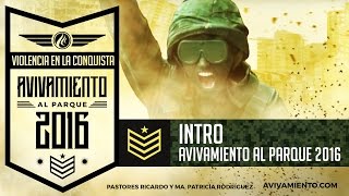 Intro Avivamiento al Parque 2016 [upl. by Sisto119]