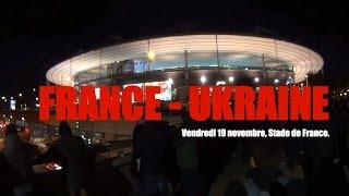 Coupe du Monde Brésil 2014 Barrages  Ambiance France vs Ukraine 2013 [upl. by Nylle333]