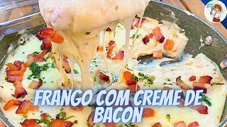 🛑 Frango com Creme de Bacon Super Cremoso 🛑 [upl. by Mattie]