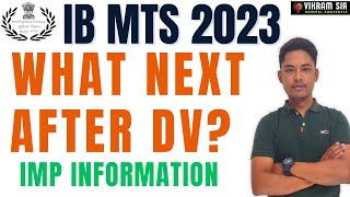 IB MTS 2023 II WHAT TO DO AFTER DV II BY VIKRAM SIR [upl. by Larochelle352]