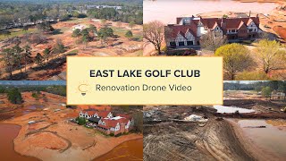 Drone Footage  Famous East Lake Golf Club in Atlanta Under Major Renovation [upl. by Leslee]