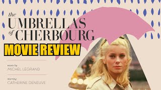 The Umbrellas of Cherbourg 1964  Movie Review  French Musical [upl. by Standice]