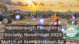 Hillsborough Ploughing Society November 2024 Match at Brankinstown Rd [upl. by Kieffer]