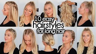 10 Easy Hairstyles for LONG Hair [upl. by Sima]