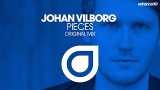 Johan Vilborg  Pieces Original Mix OUT NOW [upl. by Matthus]