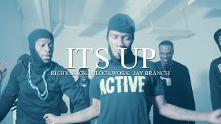 Richy Slick x BlockWork x Jay Branch  Its Up Shot by CPD Films Prod by Zito [upl. by Aicilak]