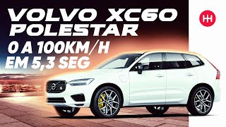 TESTAMOS o Volvo XC60 Polestar em DETALHES 🚗 ESPORTIVO HÍBRIDO de 407cv da Volvo é TUDO ISSO MESMO [upl. by Sutphin939]