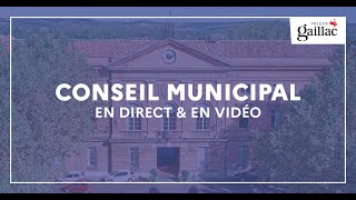 Conseil Municipal de la Ville de Gaillac 09 Avril 2024 [upl. by Geibel]