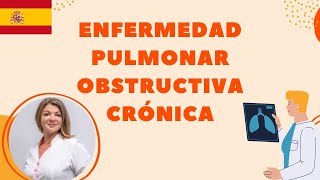 ENFERMEDAD PULMONAR OBSTRUCTIVA CRÓNICA [upl. by Aniuqahs97]