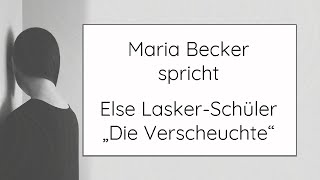 Else LaskerSchüler „Die Verscheuchte“ 1934 [upl. by Cara]