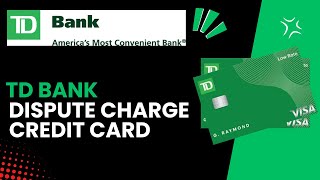 How do I dispute a charge on my TD Bank credit card statement [upl. by Ahsienyt]