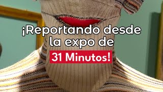 ¡Reportando desde la exposición de 31 Minutos en CDMX [upl. by Namsu588]