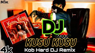 Kusu Kusu DJ Kob Hard DJ Remix DJAktermix [upl. by Netnert]