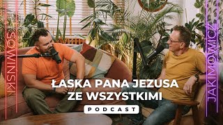 Łaska Pana Jezusa ze wszystkimi  Życzenia Noworoczne  PODCAST SOWIŃSKI X JAKIMOWICZ [upl. by Lamraj]