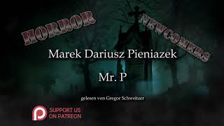 Marek Dariusz Pieniazek Mr P Hörbuch deutsch [upl. by Ahsinyt]